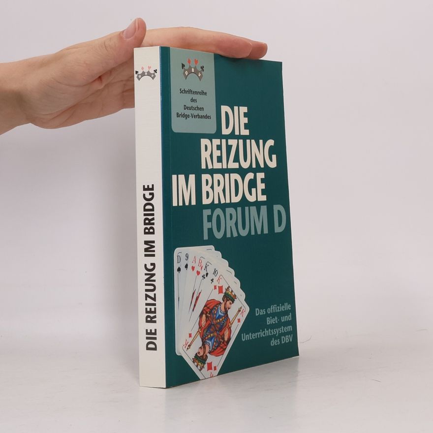 Autorenkollektiv Die Reizung im Bridge forum D