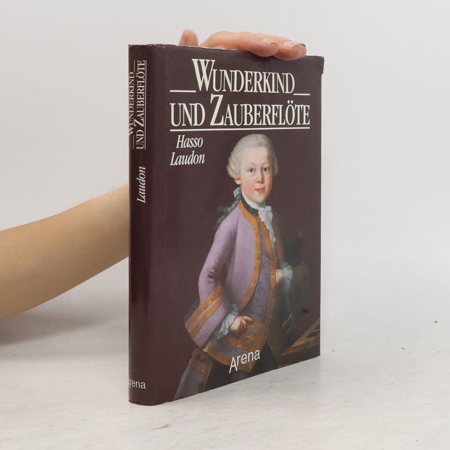 Hasso Laudon Wunderkind und Zauberflöte