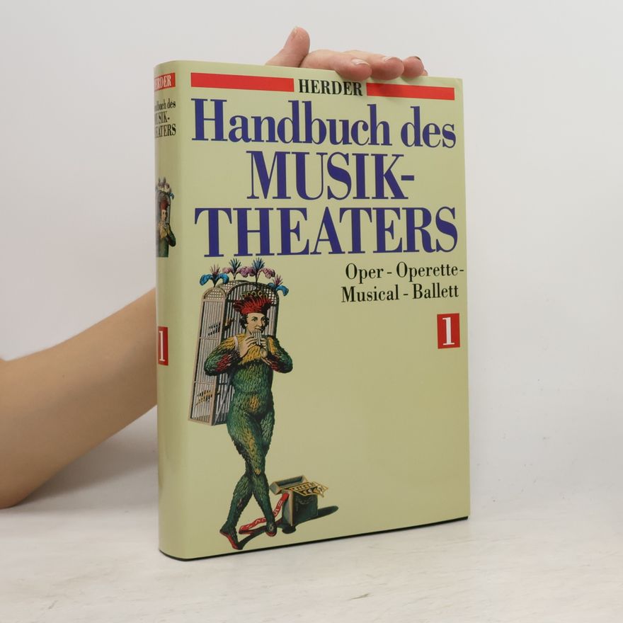 Autorenkollektiv Handbuch des Musiktheaters 1-2