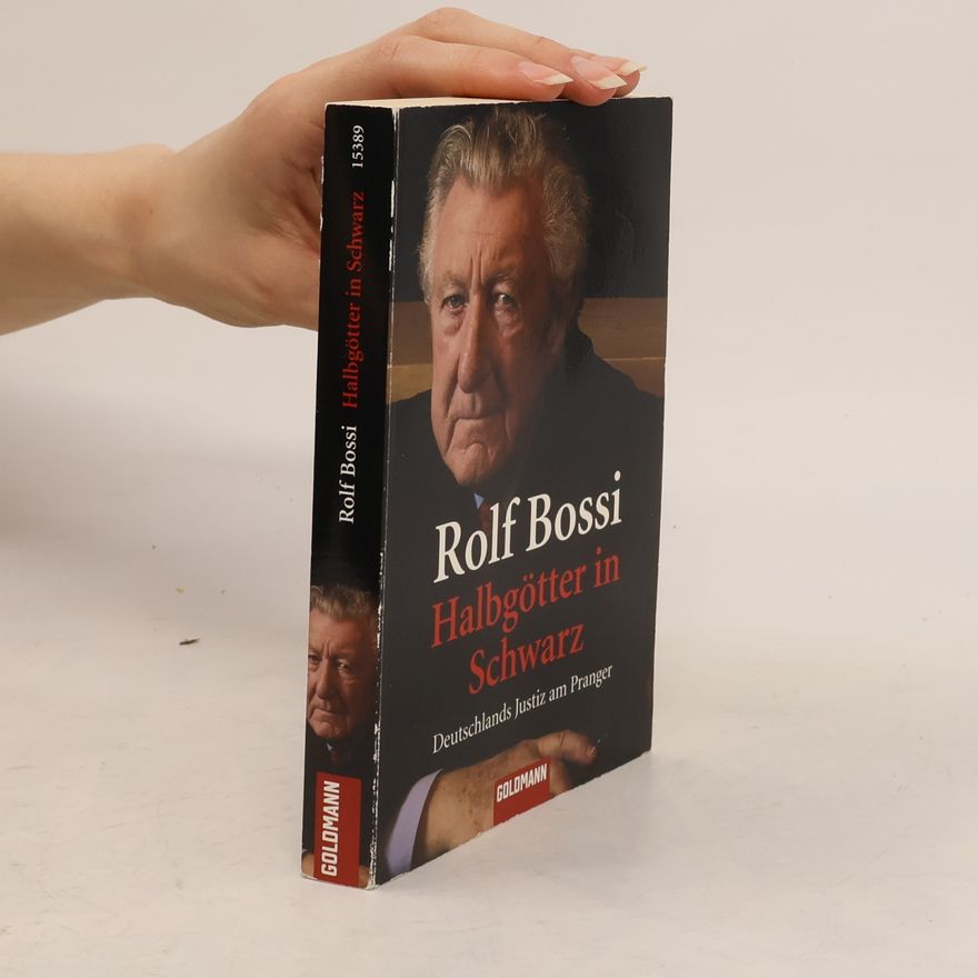 Rolf Bossi Halbgötter in schwarz