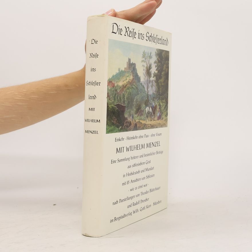 Wilhelm Menzel Die Reise ins Schlesierland