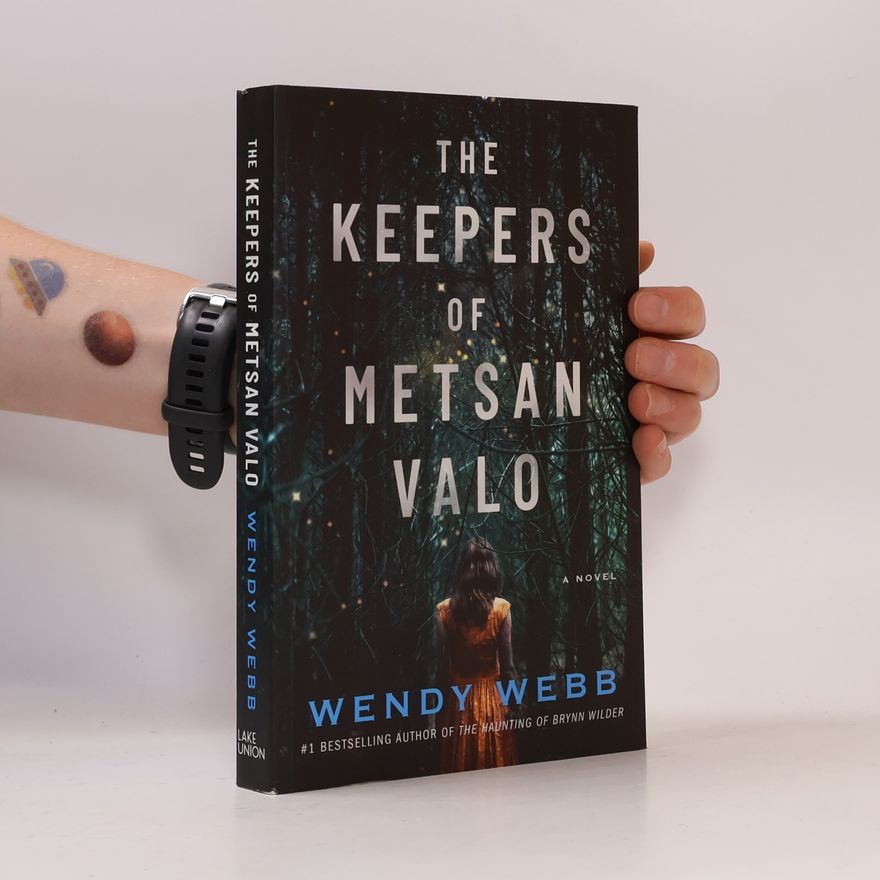 Wendy Webb The Keepers of Metsan Valo