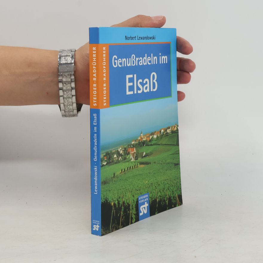 Norbert Lewandowski Genussradeln im Elsass