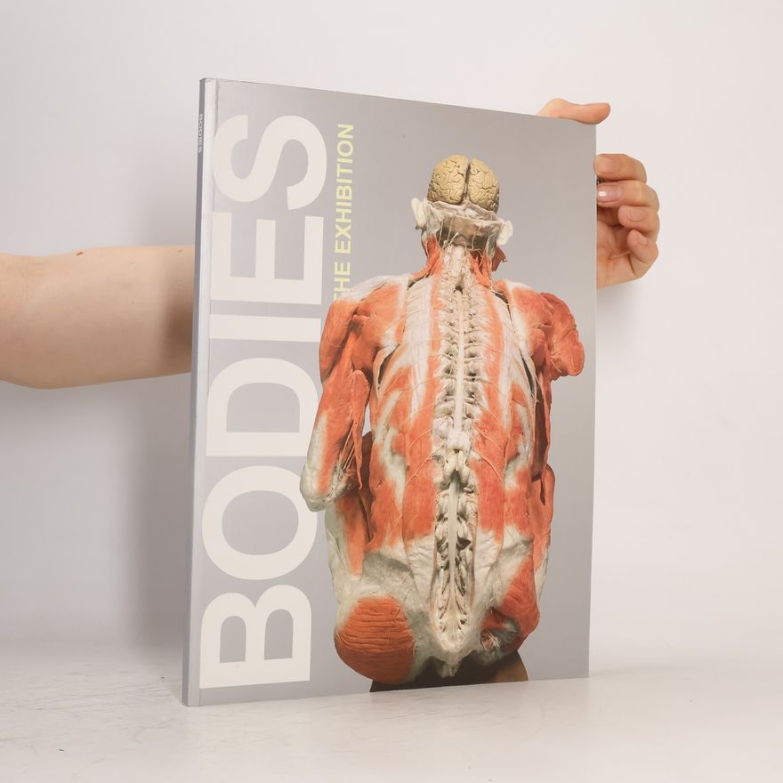 Kolektiv autorů Bodies. The Exhibition