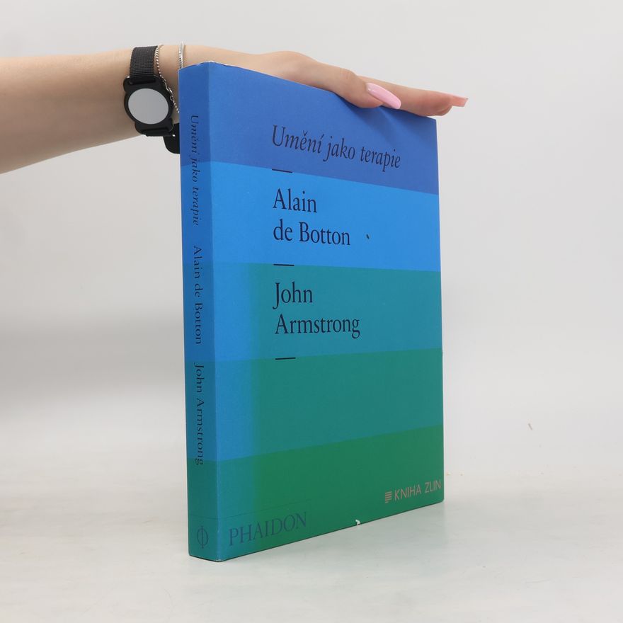 Alain de Botton Umění jako terapie