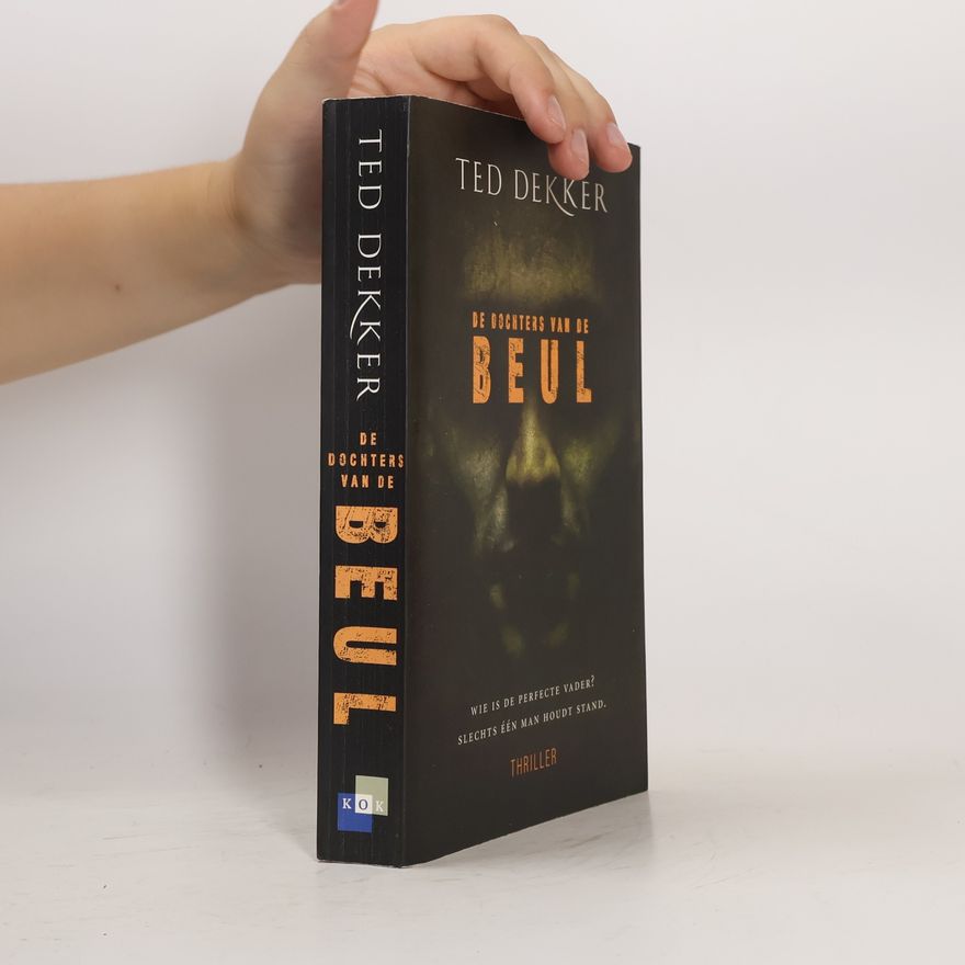 Ted Dekker De Dochters van de Beul - Druk 1