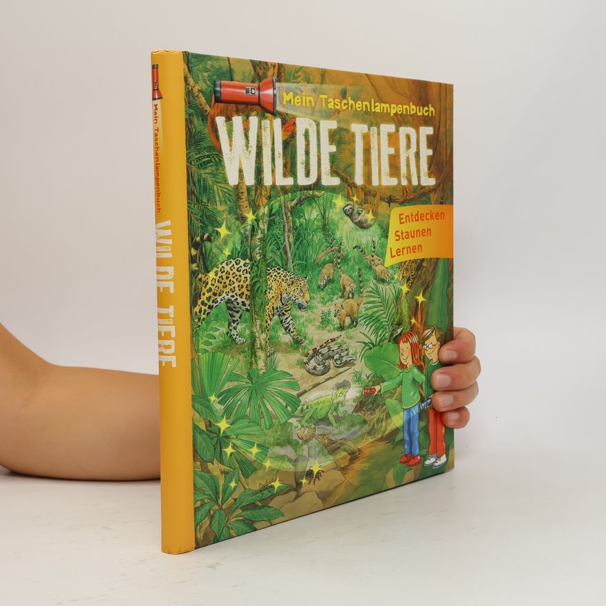Kolektiv autorů Mein Taschenlampenbuch Wilde Tiere