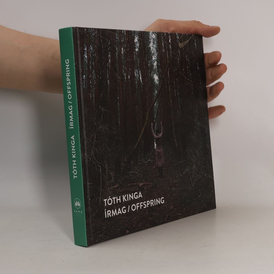 Kinga Tóth Írmag / Offspring
