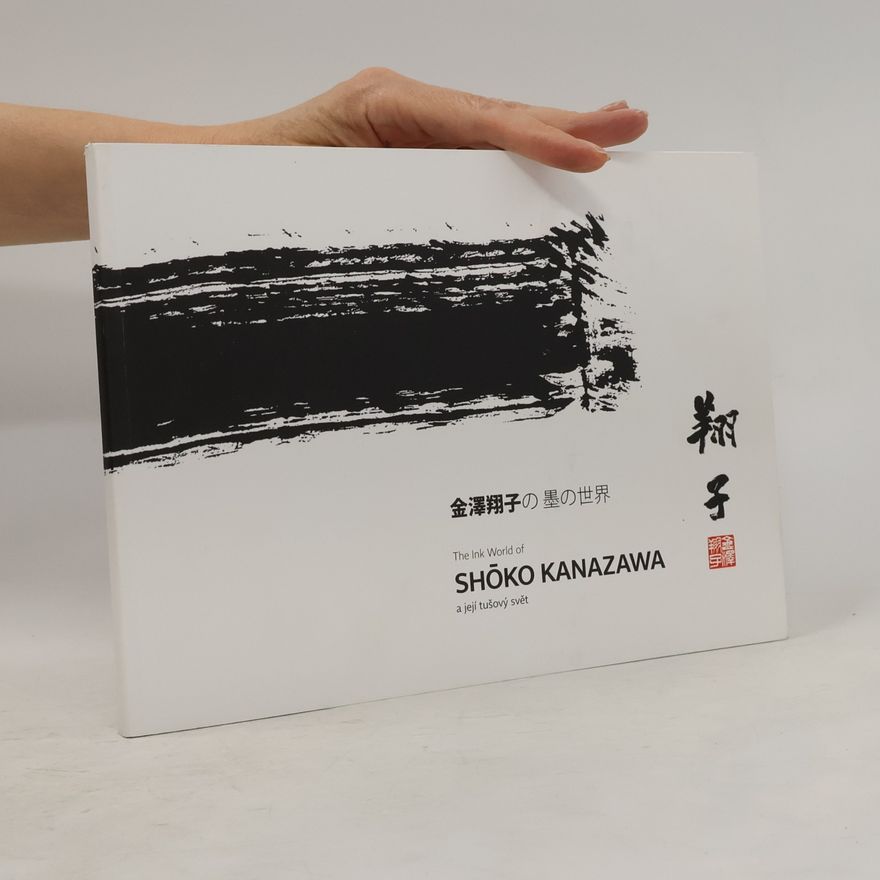 Kolektív autorov The Ink World of Shōko Kanazawa. Shōko Kanazawa a její tušový svět