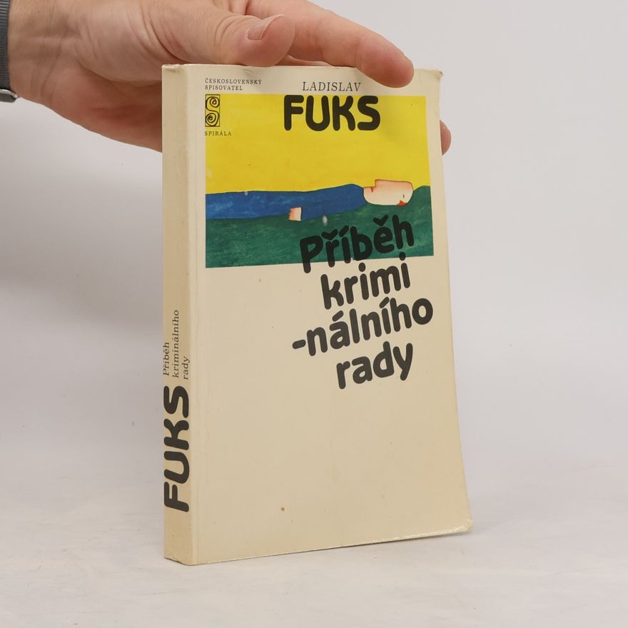 Ladislav Fuks Příběh kriminálního rady