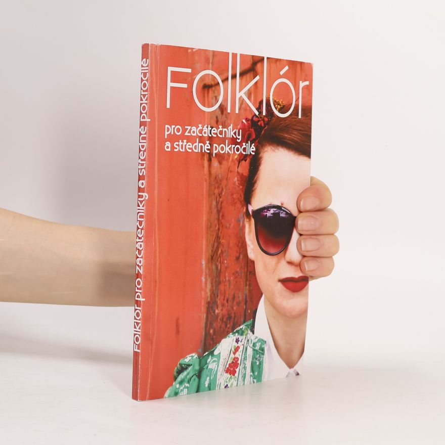 Eliáš Molnár Folklór pro začátečníky a středně pokročilé