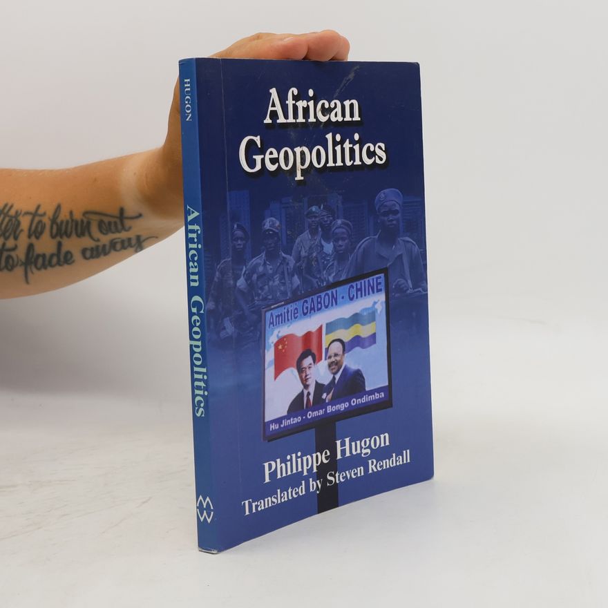 Philippe Hugon African Geopolitics