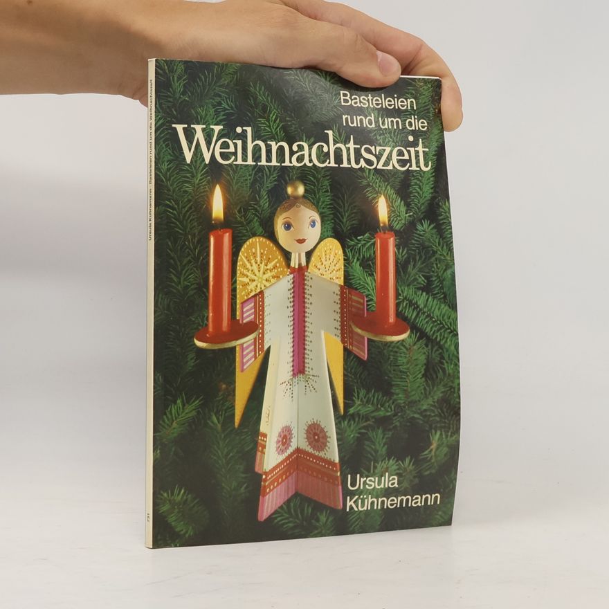 Ursula Kühnemann Basteleien rund um die Weihnachtszeit