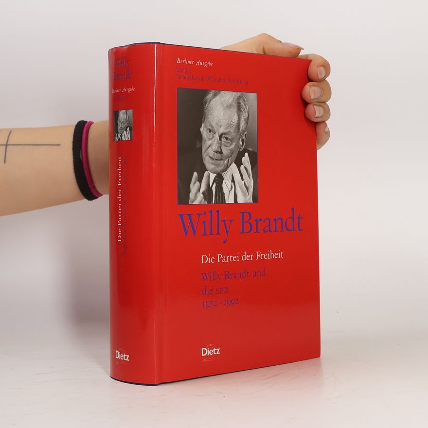 Willy Brandt Die Partei der Freiheit
