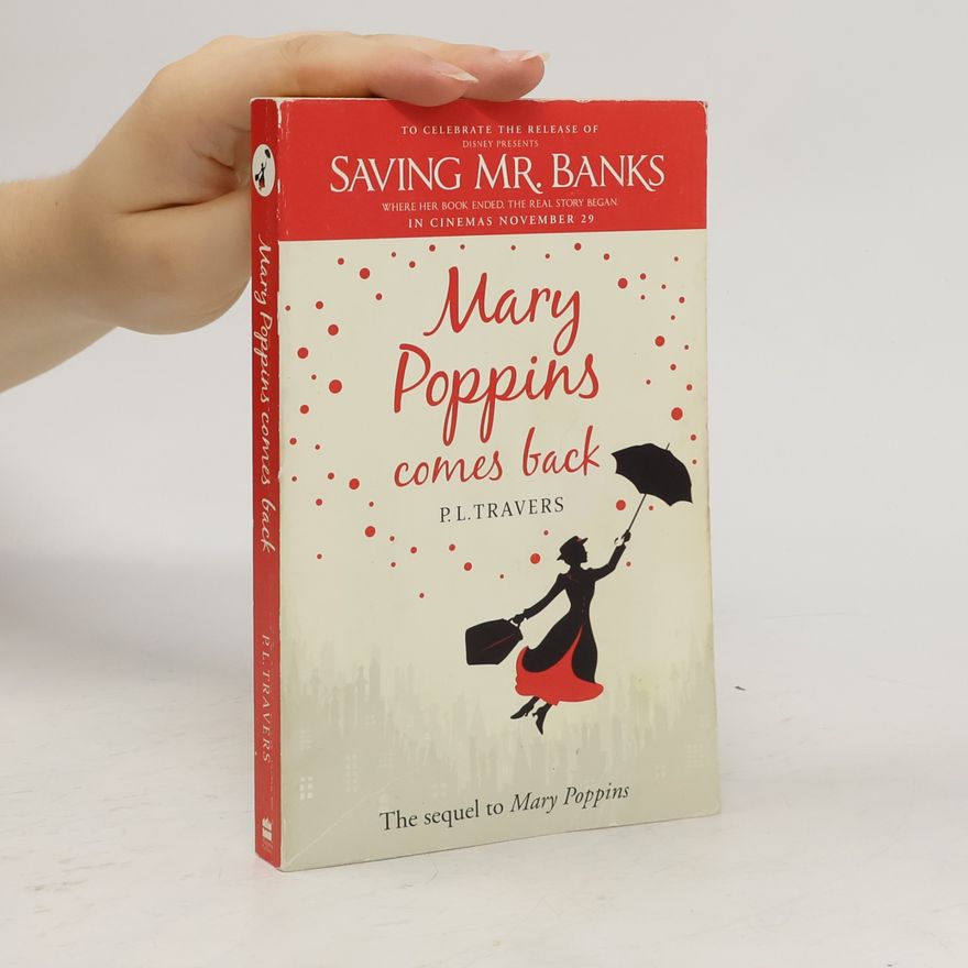 P. L. Travers Mary Poppins Comes Back