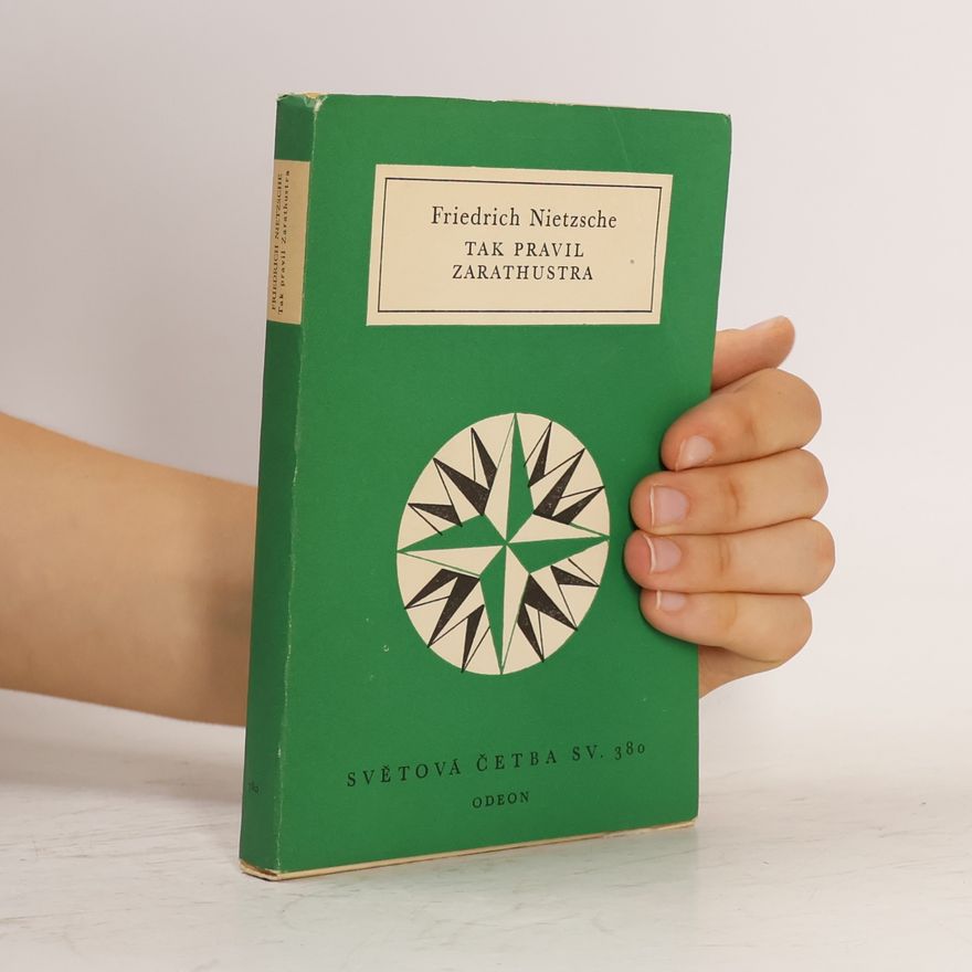 Friedrich Nietzsche Tak pravil Zarathustra