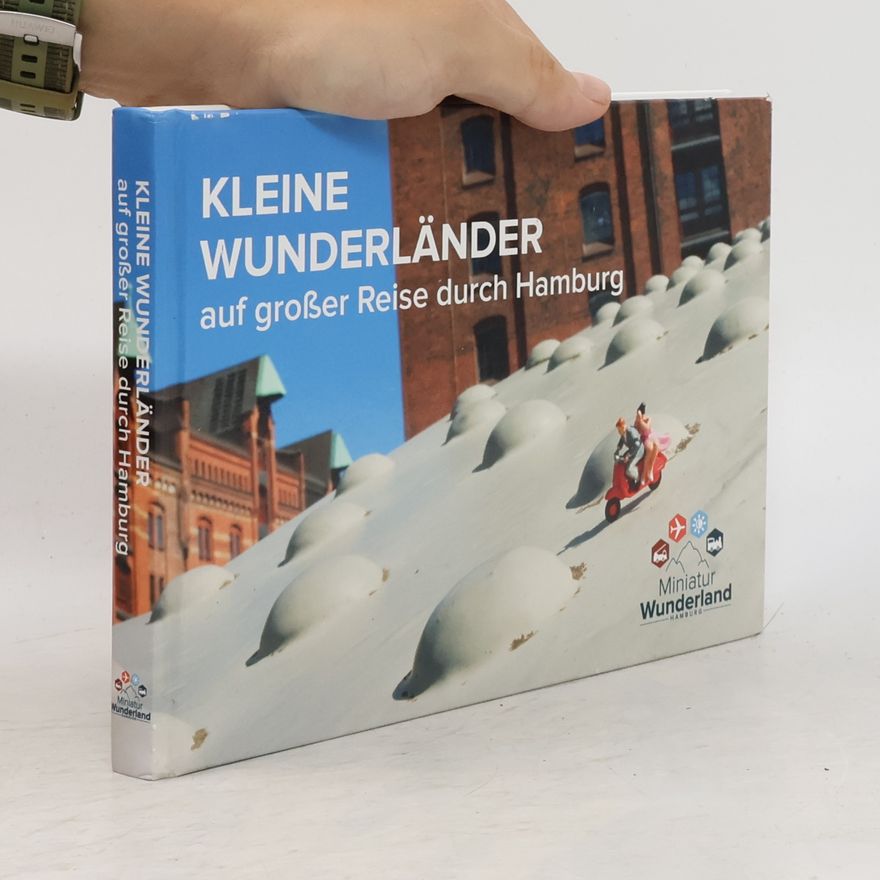 Various authors Kleine Wunderländer auf großer Reise durch Hamburg