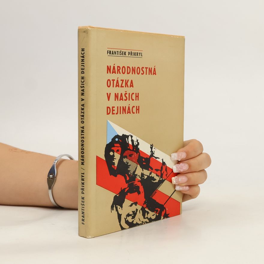 František Přikryl Národnostná otázka v našich dejinách