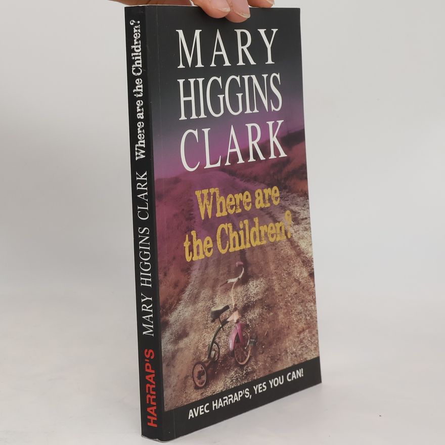 Mary Higgins Clark Where Are the Children?