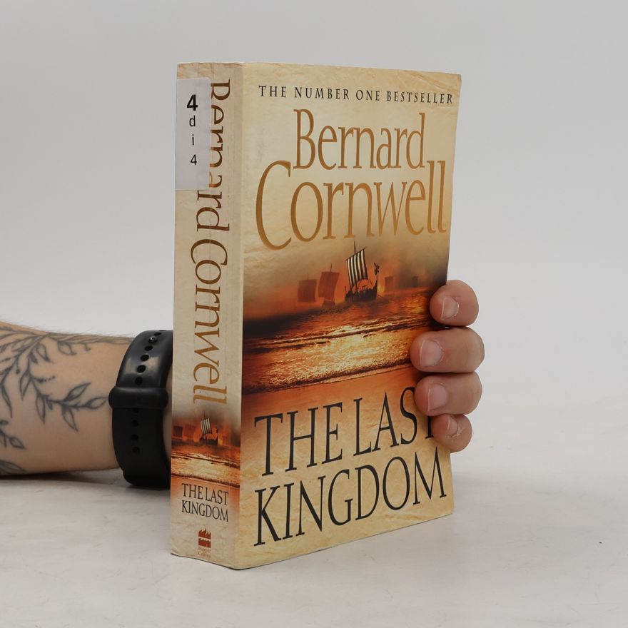 Bernard Cornwell The Last Kingdom