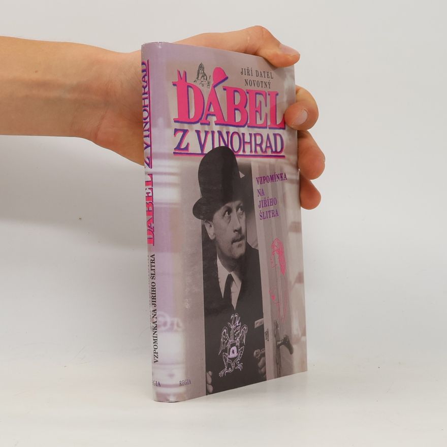 Jiří Datel Novotný Ďábel z Vinohrad. Vzpomínka na Jiřího Šlitra