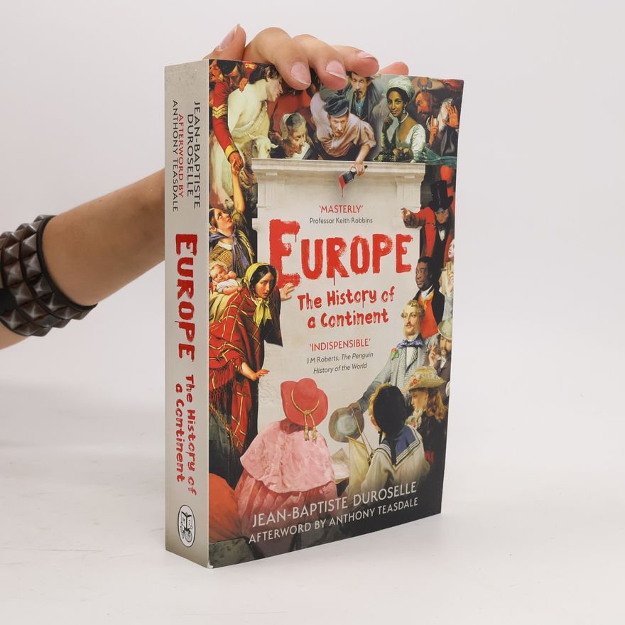 Jean-Baptiste Duroselle Europe : A History