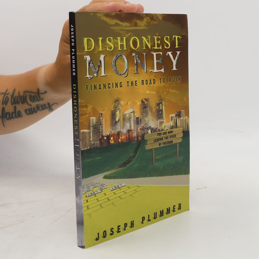 Joseph Plummer Dishonest Money