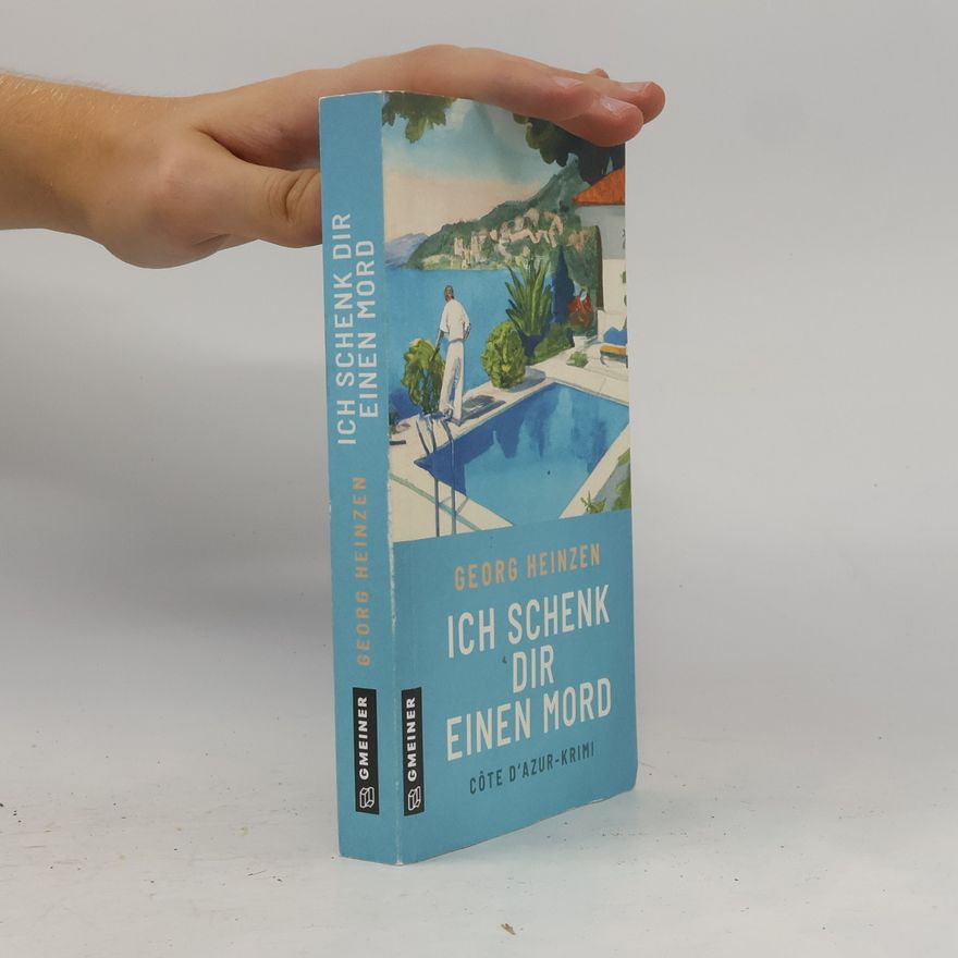 Georg Heinzen Ich schenk dir einen Mord