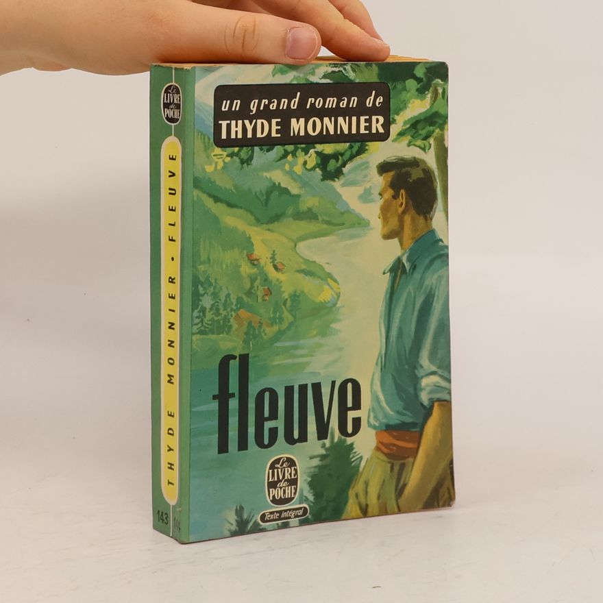 Thyde Monnier Fleuve