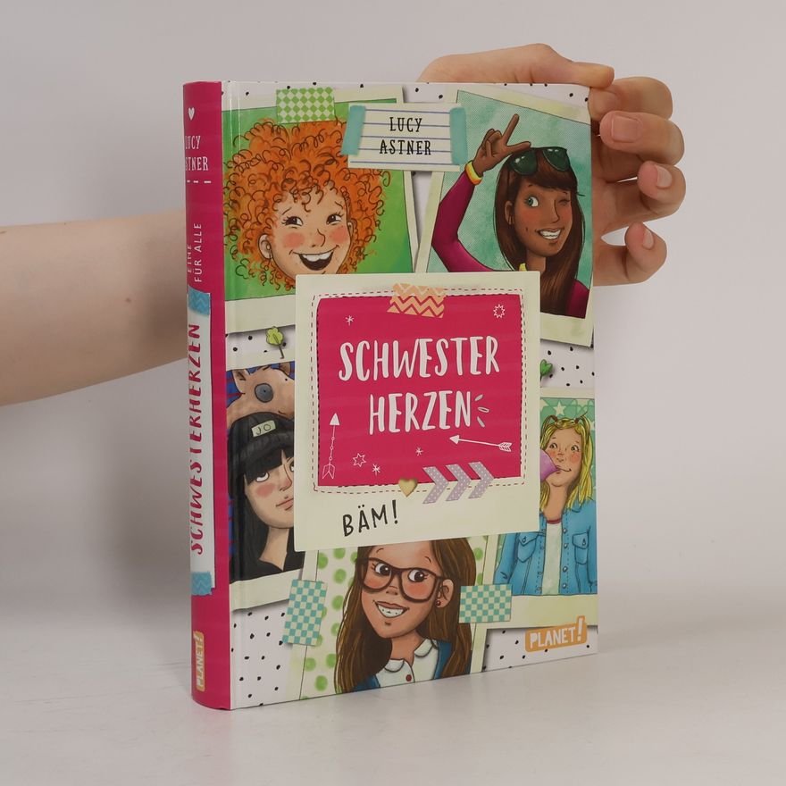 Lucy Astner Schwesterherzen - eine für alle, alle für dich!