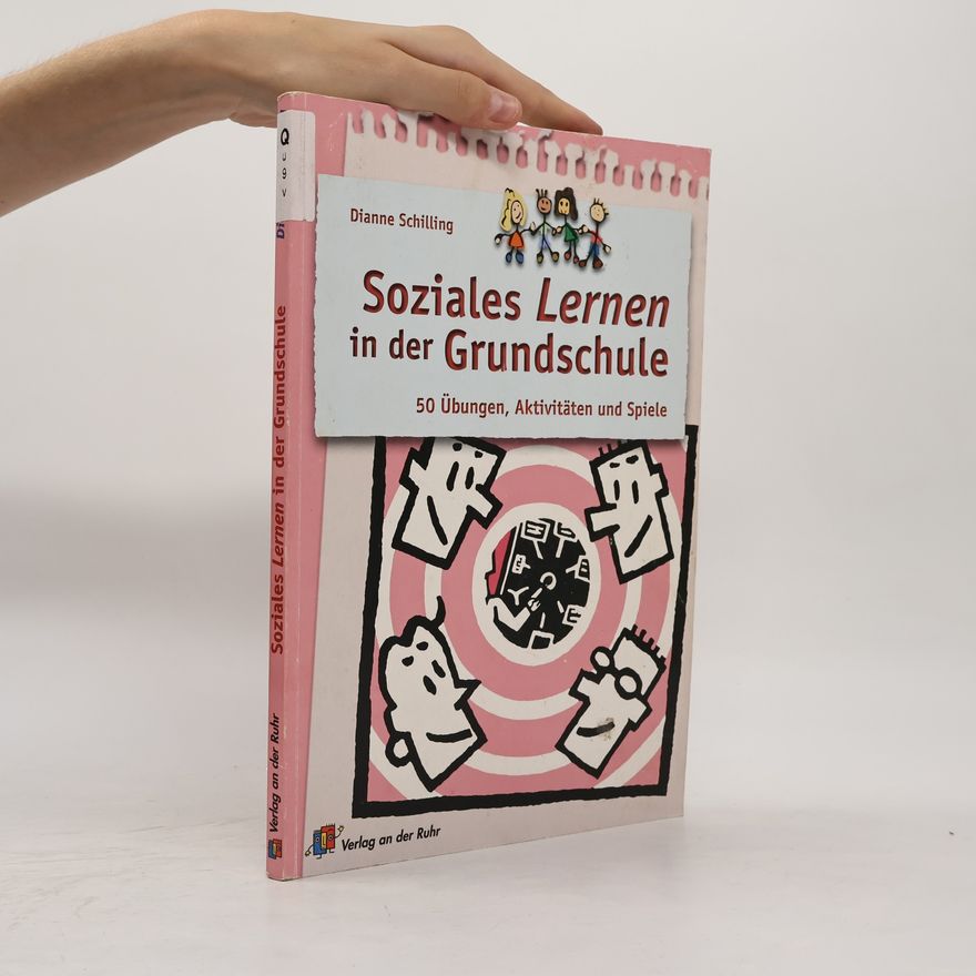 Dianne Schilling Soziales Lernen in der Grundschule