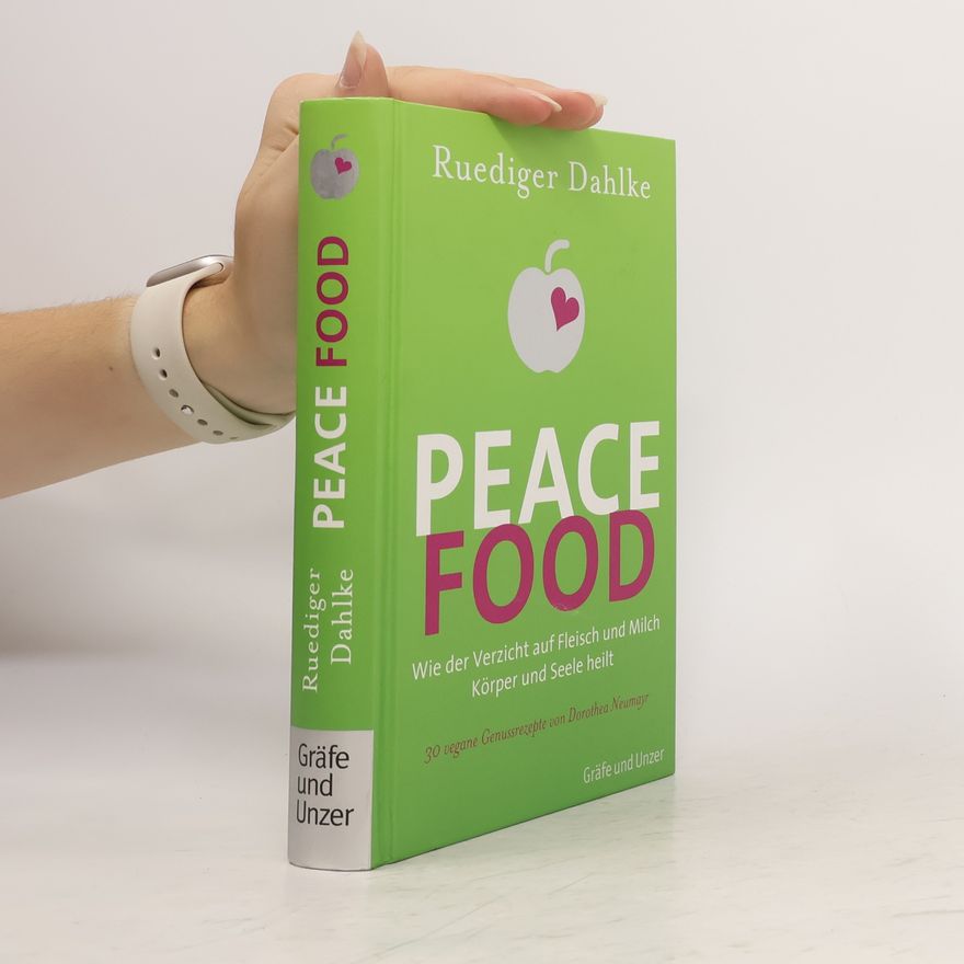 Ruediger Dahlke Peace Food
