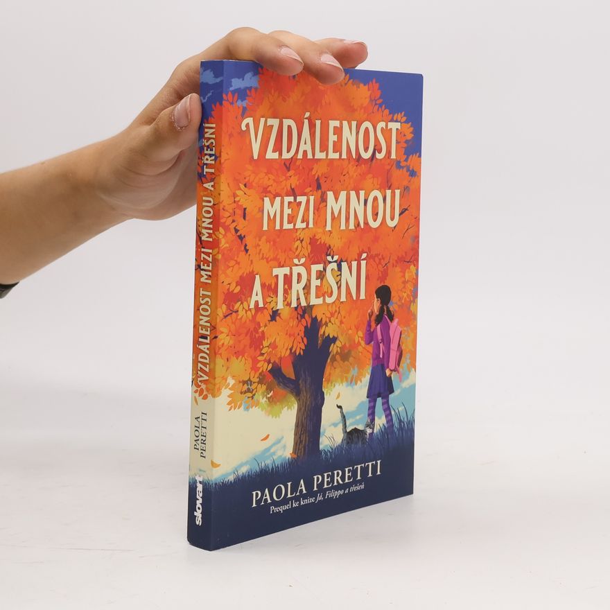 Paola Peretti Vzdálenost mezi mnou a třešní