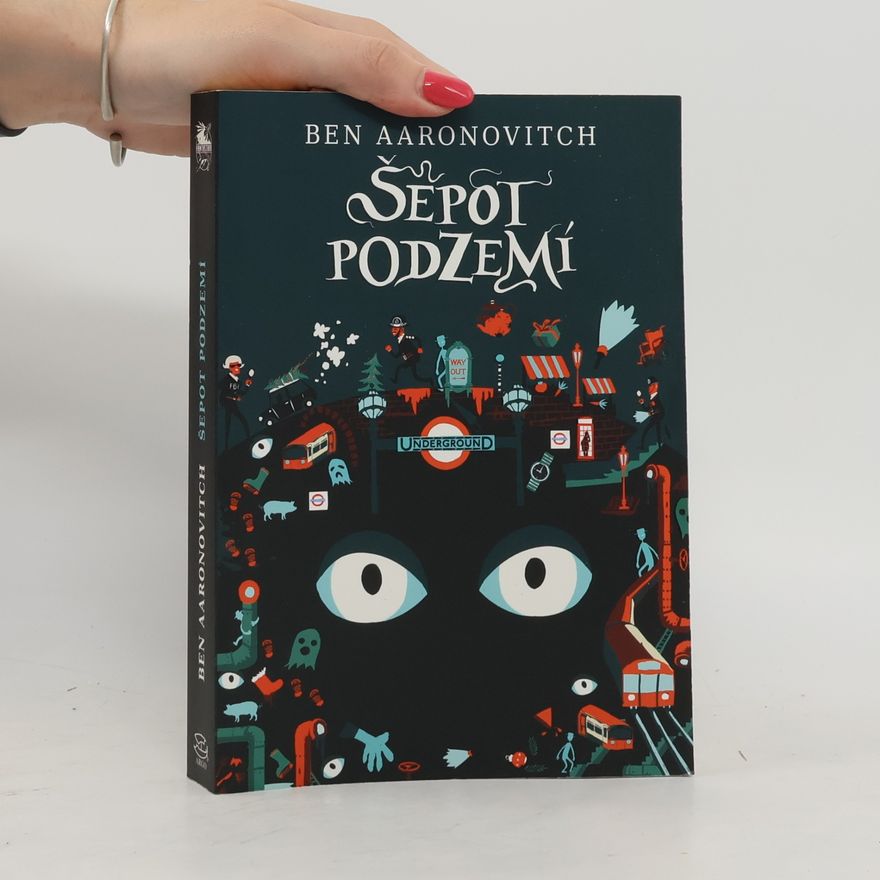 Ben Aaronovitch Šepot podzemí