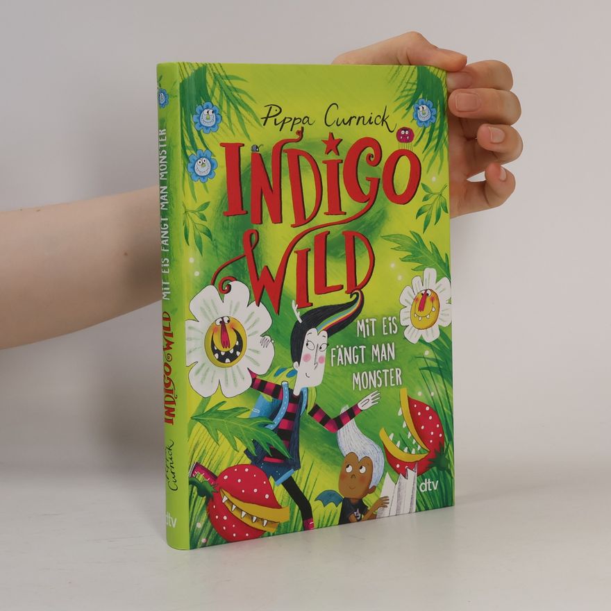 Pippa Curnick Indigo Wild - Mit Eis fängt man Monster