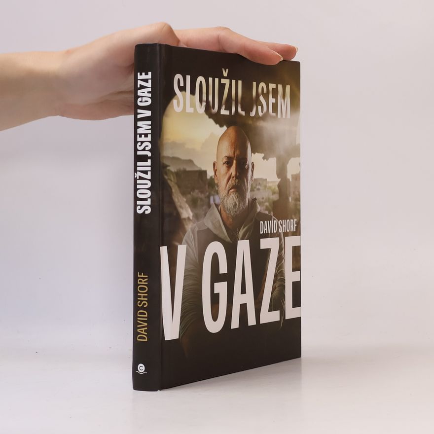 David Shorf Sloužil jsem v Gaze