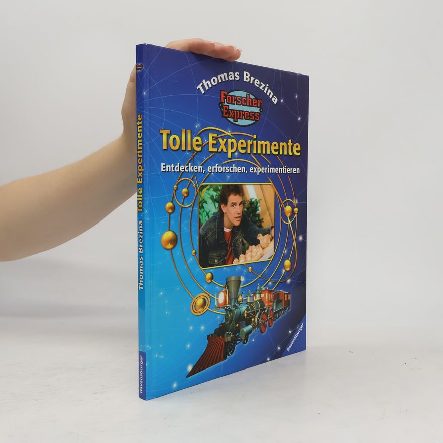 Thomas Brezina Tolle Experimente