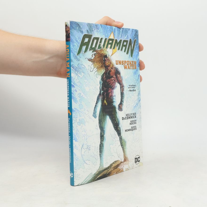 Robson Escotiel Silva Rocha Aquaman - 1: Unspoken Water