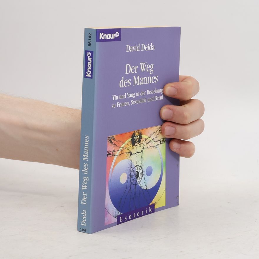 David Deida Der Weg des Mannes