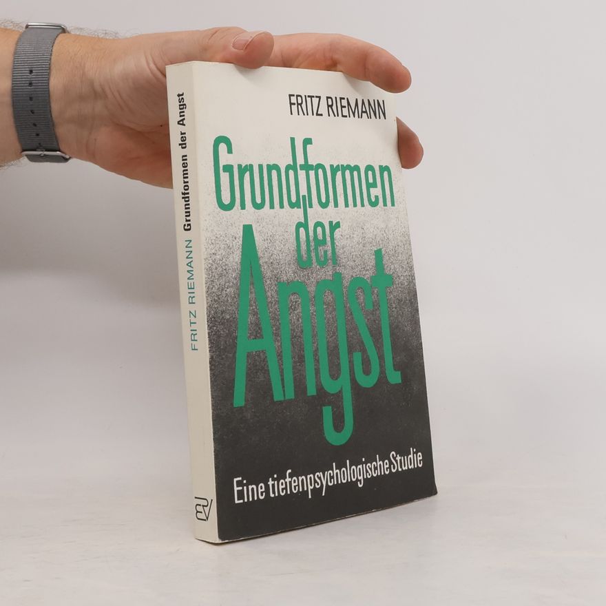 Fritz Riemann Grundformen der Angst