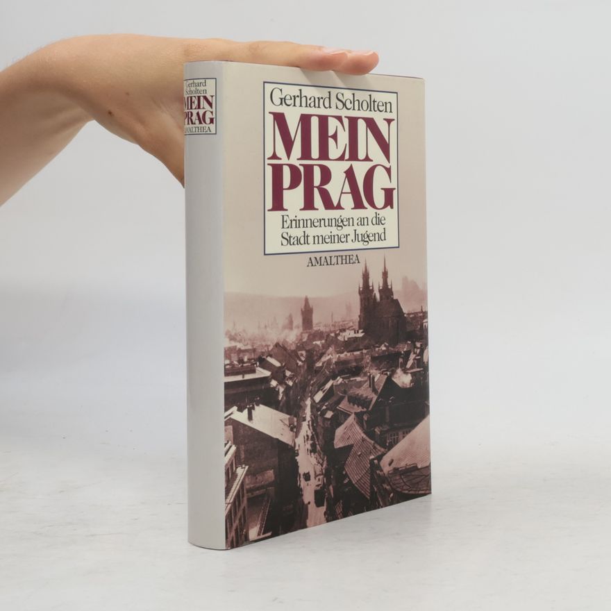 Gerhard Scholten Mein Prag