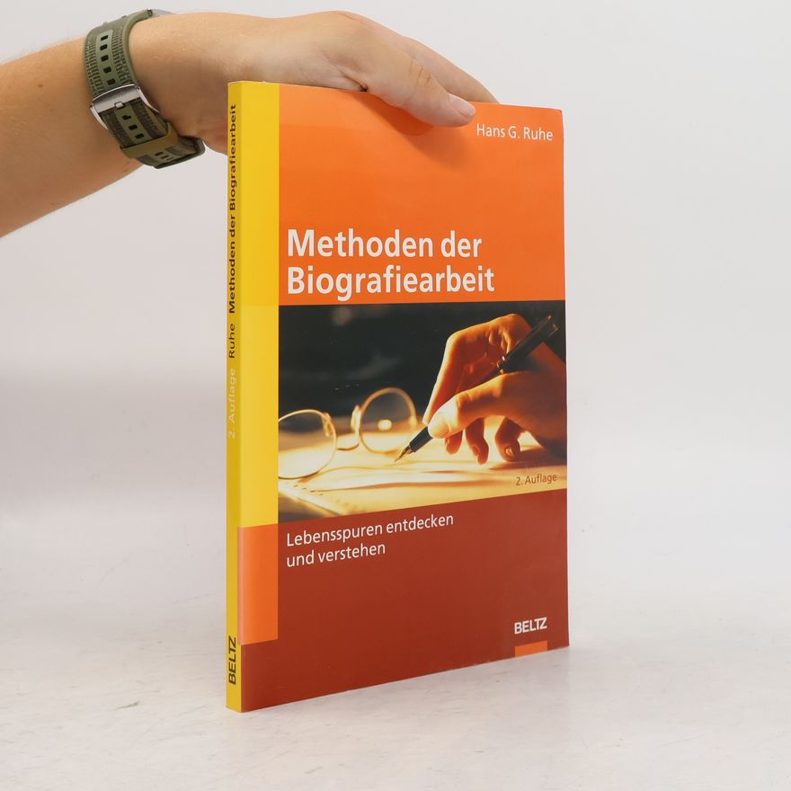 Hans Georg Ruhe Methoden der Biografiearbeit