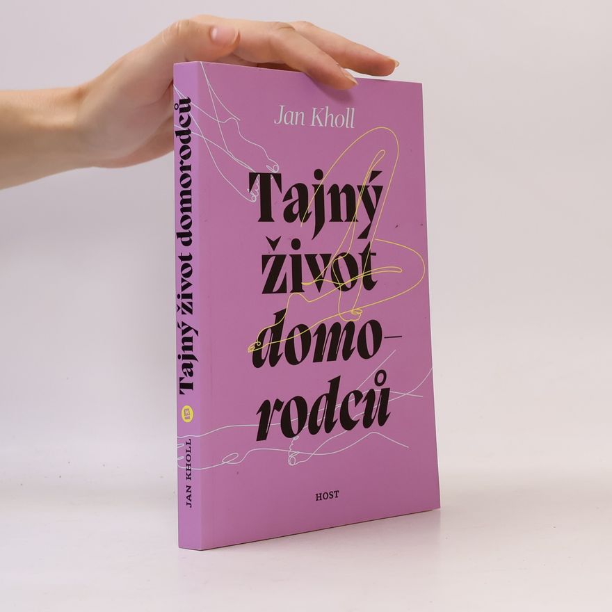 Jan Kholl Tajný život domorodců