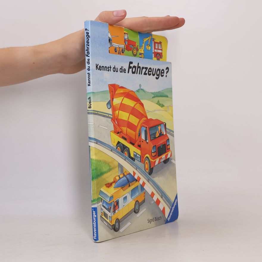 Sigrid Busch Kennst du die Fahrzeuge?