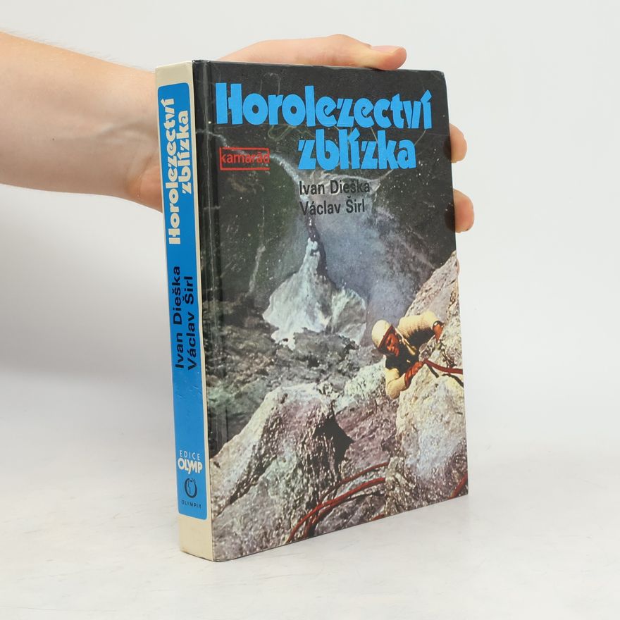 Václav Širl Horolezectví zblízka