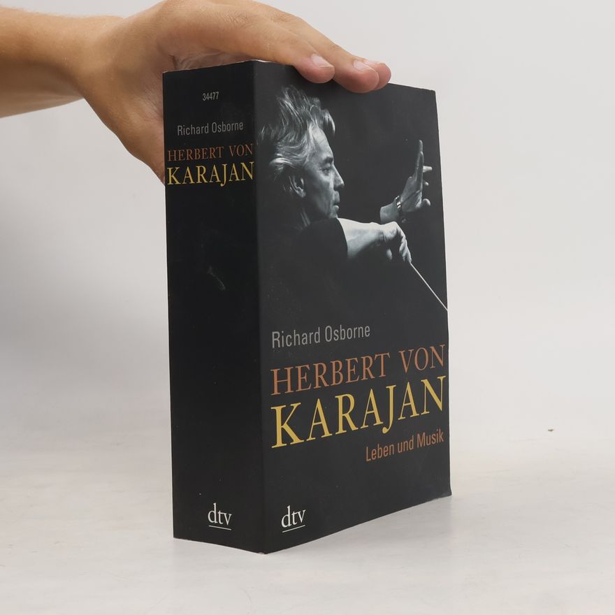 Richard Osborne Herbert von Karajan