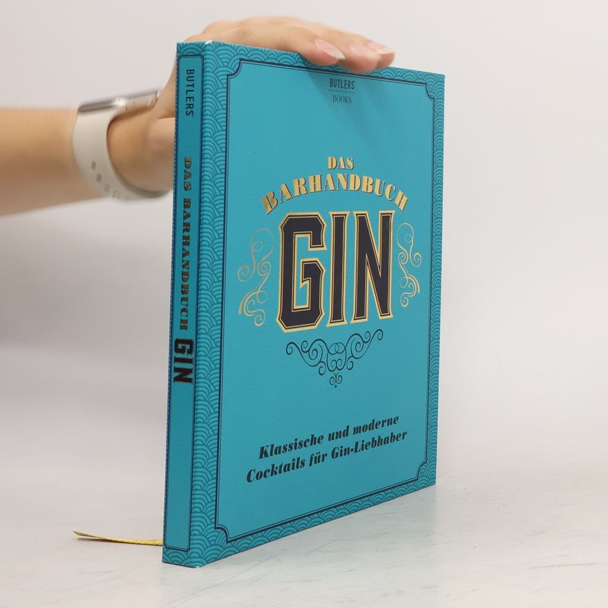 Kolektiv autorů Das Barhandbuch. Gin