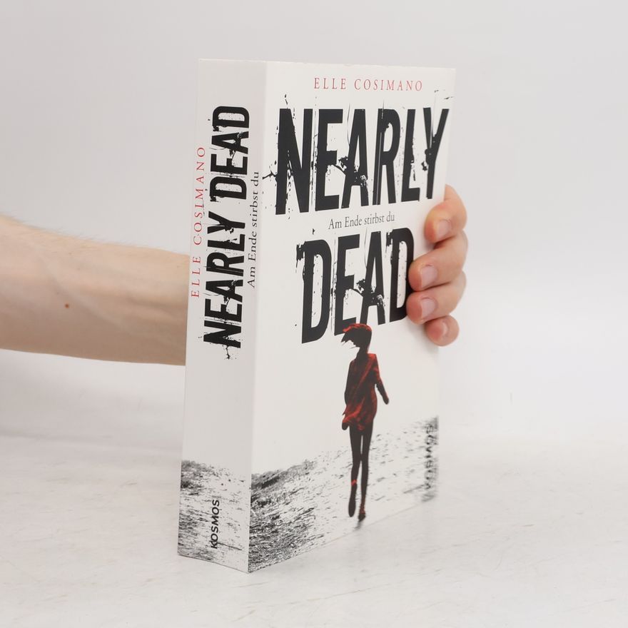 Elle Cosimano Nearly dead - am Ende stirbst du