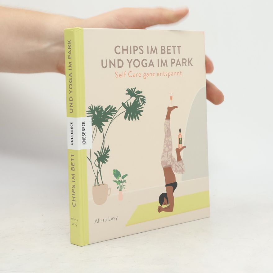Alissa Levy Chips im Bett und Yoga im Park
