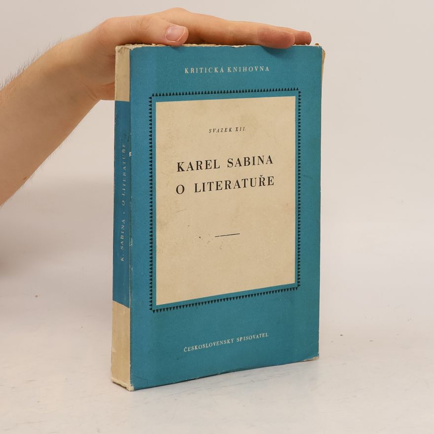 Karel Sabina O literatuře